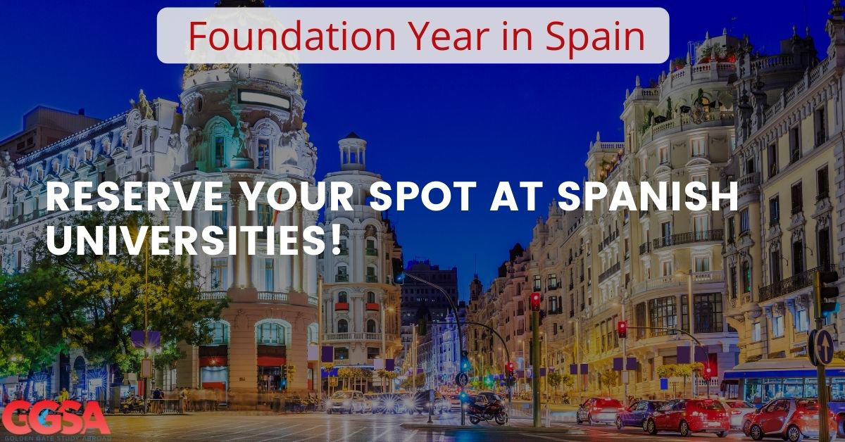 Conditions and Procedure to be enrolled in the foundation year in Spain