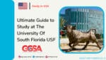 Ultimate Guide to Study at The University Of South Florida USF