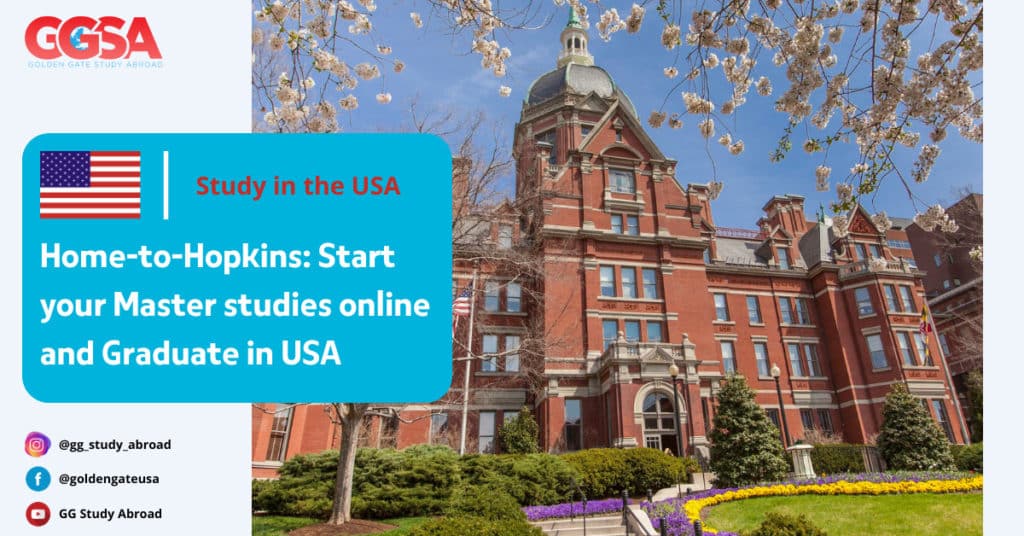 Home-to-Hopkins: Start your Master studies online and Graduate in USA